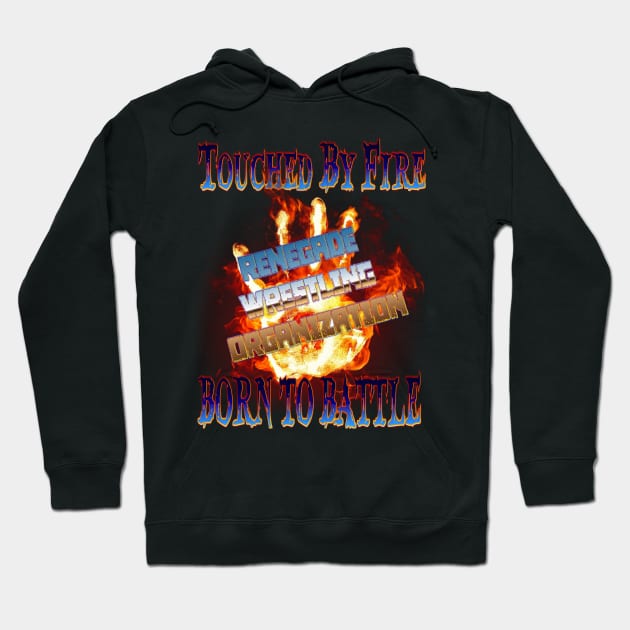 RWO TOUCHED BY FIRE Hoodie by BIG DAWG APPAREL